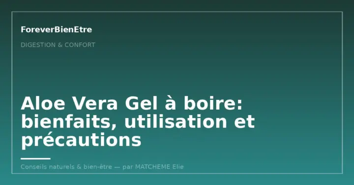 Santé digestive: routine douce pour soutenir le transit, le microbiote et le confort intestinal