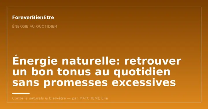 Fatigue en journée: 5 minutes de marche, chaleur, vitamines… le plan naturel pour retrouver de l’énergie sans crash