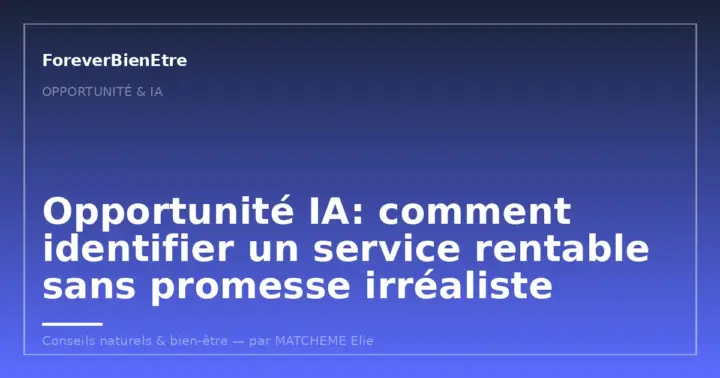Opportunité IA en 2026: créer une activité rentable sans se laisser aveugler par la hype